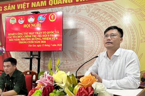 HỘI NGHỊ SƠ KẾT CÔNG TÁC MẶT TRẬN VÀ CÁC TỔ CHỨC CHÍNH TRỊ - XÃ HỘI 6 THÁNG ĐẦU NĂM, TRIỂN KHAI NHIỆM VỤ 6 THÁNG CUỐI NĂM 2026